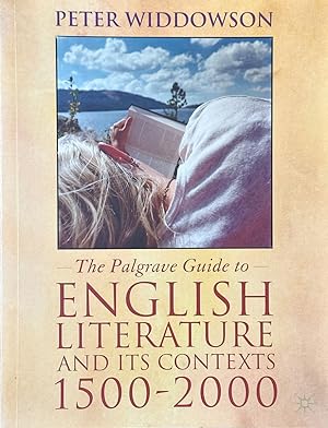 Imagen del vendedor de The Palgrave Guide to English Literature and its Contexts, 1500-2000 a la venta por Dr.Bookman - Books Packaged in Cardboard