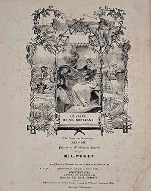 Seller image for Le Soleil de Ma Bretagne (Die Sonne von Bretannien). Mlodie. Paroles de Mr. Gustave Lemoine. Choix d`Airs et de Romances avec de Piano ou de Guitare No. 548. for sale by Musik-Antiquariat Heiner Rekeszus