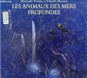 Seller image for Les Animaux des mers profondes for sale by Le-Livre