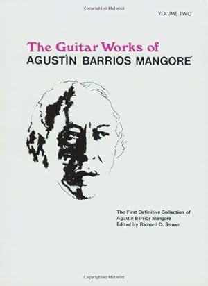Immagine del venditore per Guitar Works of Agustin Barrios Mangoré, Vol. II: 2 venduto da WeBuyBooks