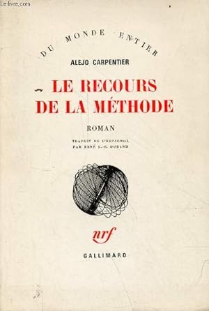Bild des Verkufers fr Le recours de la mthode - roman - Collection du monde entier. zum Verkauf von Le-Livre