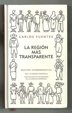 Imagen del vendedor de LA REGION MAS TRANSPARENTE (Edicion Conmemorativa, Revisada por el Autor) a la venta por Ducable Libros