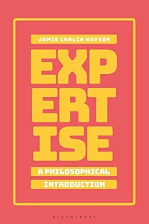 Seller image for Expertise: A Philosophical Introduction for sale by WeBuyBooks