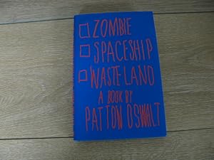 Zombie Spaceship Wasteland: A Book by Patton Oswalt