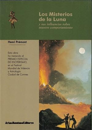 Image du vendeur pour LOS MISTERIOS DE LA LUNA Y SUS INFLUENCIAS SOBRE NUESTRO COMPORTAMIENTO mis en vente par Librera Torren de Rueda