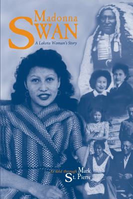 Bild des Verkufers fr Madonna Swan: A Lakota Woman's Story (Paperback or Softback) zum Verkauf von BargainBookStores