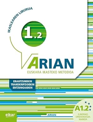 Seller image for ARIAN A1.2 IKASLEAREN LIBURUA for sale by WeBuyBooks