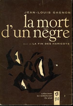 Bild des Verkufers fr La Mort d'un ngre suivi de La Fin des haricots zum Verkauf von Librairie Le Nord