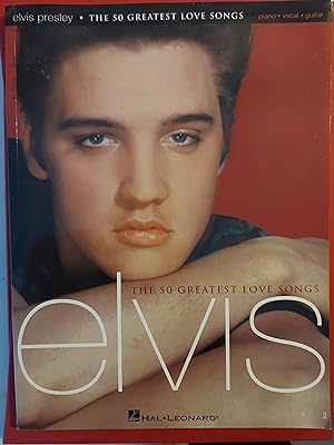 Seller image for ELVIS The 50 Greatest Love Songs for sale by Berkshire Rare Books