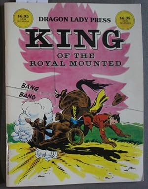 Seller image for King of the Royal Mounted (Newspaper Comic Strips 12/5/49 - 11/25/50); (Dragon Lady Productions #1 featuring.) for sale by Comic World