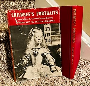 Imagen del vendedor de Children's Portraits: The World of the Child in European Painting a la venta por Henry E. Lehrich