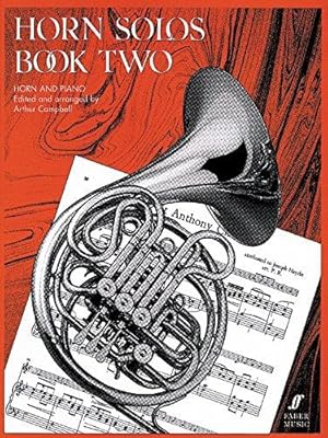 Bild des Verkufers fr Horn Solos Book 2 (horn and piano): Book Two (Faber Edition) zum Verkauf von WeBuyBooks