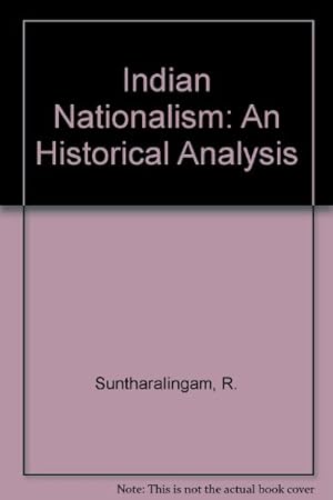 Seller image for Indian Nationalism: An Historical Analysis for sale by WeBuyBooks