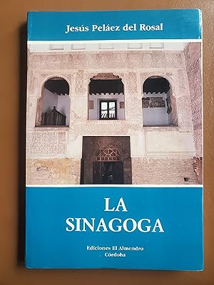 Seller image for La Sinagoga (Estudios de Cultura Hebrea) (Spanish Edition) for sale by El Gato de Papel