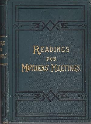 Wives and Mother or Readings for Mothers' Meetings