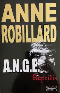 A.N.G.E. Reptilis, Tome 02