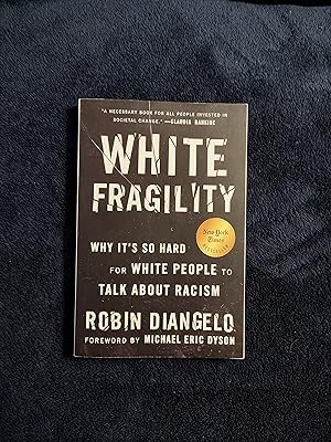 Seller image for WHITE FRAGILITY: WHY ITS SO HARD FOR WHITE PEOPLE TO TALK ABOUT RACISM for sale by JB's Book Vault