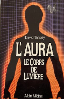 Aura, corps de lumière [Broché]