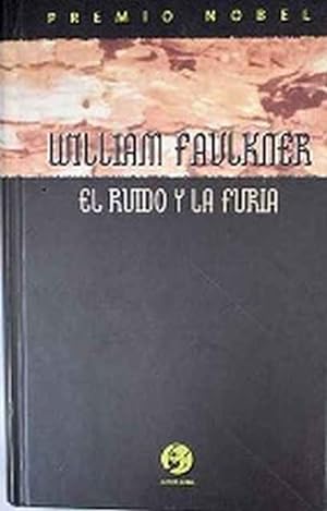 Seller image for El ruido y la furia for sale by SOSTIENE PEREIRA