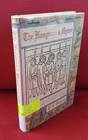Seller image for The Hangman's Hymn: The Carpenter's Tale of Mystery and Murder as he goes on a Pilgrimage from London to Canterbury for sale by Ohkwaho Books and Fine Art