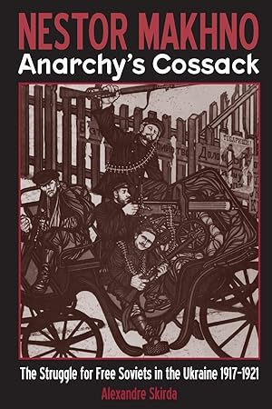 Bild des Verkufers fr Nestor Makhno: Anarchy\ s Cossack zum Verkauf von moluna