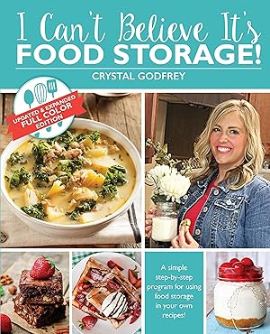 Seller image for I Can't Believe it's Food Storage! Updated and Expanded Version for sale by Confetti Antiques & Books