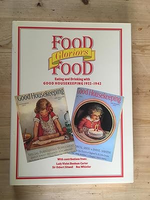 Food, Glorious Food 1922-1942 (Good housekeeping)