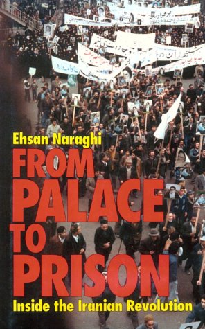Bild des Verkufers fr From Palace to Prison: Inside the Iranian Revolution zum Verkauf von -OnTimeBooks-