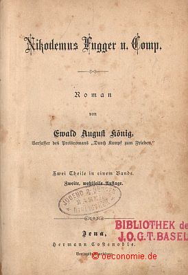 Bild des Verkufers fr Nikodemus Fugger und Comp. Roman. Zweite, wohlfeile Auflage. zum Verkauf von Antiquariat Hohmann