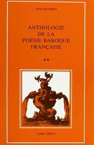 Bild des Verkufers fr Anthologie de la poésie baroque française T 2 (2) zum Verkauf von -OnTimeBooks-