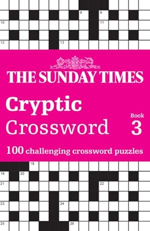 Seller image for The Sunday Times Cryptic Crossword Book 3 for sale by GreatBookPrices