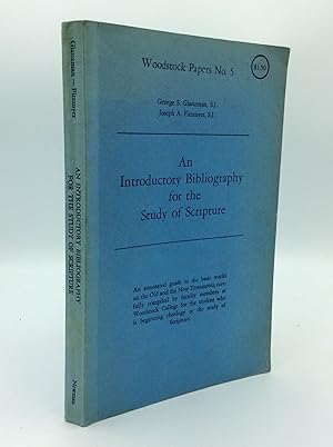 Seller image for AN INTRODUCTORY BIBLIOGRAPHY FOR THE STUDY OF SCRIPTURE for sale by Kubik Fine Books Ltd., ABAA