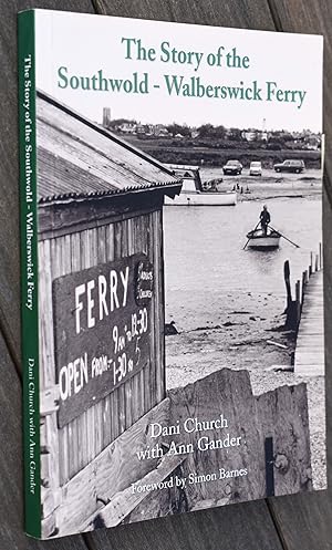 The Story Of The Southwold-Walberswick Ferry