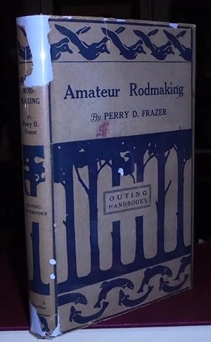 Image du vendeur pour Amateur Rodmaking (Outing Handbooks) mis en vente par Pensees Bookshop