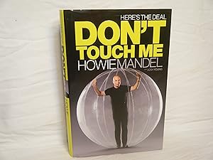 Imagen del vendedor de Here's the Deal Don't Touch Me a la venta por curtis paul books, inc.