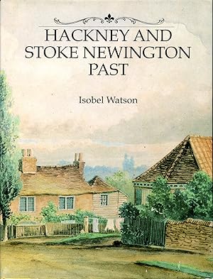 Hackney and Stoke Newington Past