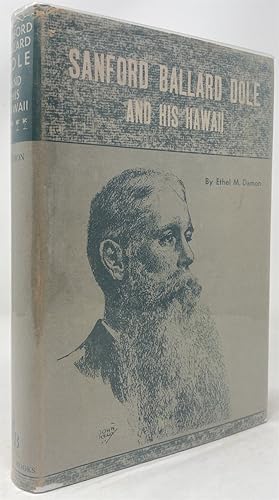 Seller image for Sanford Ballard Dole and His Hawaii for sale by Oddfellow's Fine Books and Collectables