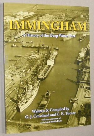 Immagine del venditore per Immingham : a history of the deep water port venduto da Nigel Smith Books