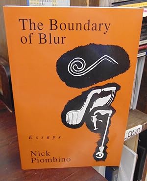 Seller image for The Boundary of Blur: Essays for sale by Atlantic Bookshop