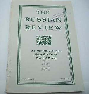 Seller image for The Russian Review: An American Quarterly Devoted to Russia Past and Present, July 1962 for sale by Easy Chair Books