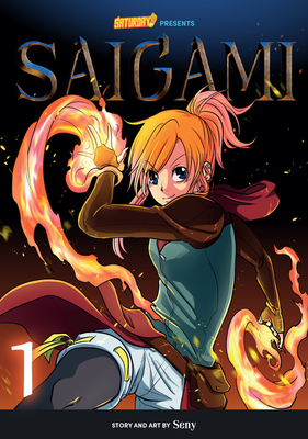 Seller image for Saigami, Volume 1 - Rockport Edition: (Re)Birth by Flame (Paperback or Softback) for sale by BargainBookStores