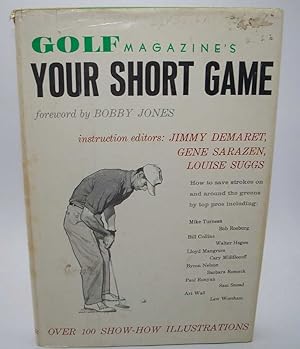 Immagine del venditore per Golf Magazine's Your Short Game venduto da Easy Chair Books