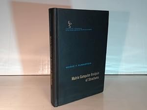 Seller image for Matrix Computer Analysis of Structures. (= Prentice-Hall Series in Engineering of the Physical Sciences). for sale by Antiquariat Silvanus - Inhaber Johannes Schaefer