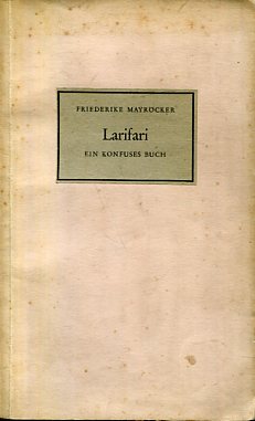 Larifari - Ein konfuses Buch. Neue Dichtung aus Österreich Band 18.