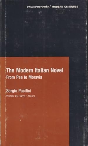 Bild des Verkufers fr The Modern Italian Novel : From Pea to Moravia zum Verkauf von Studio Books