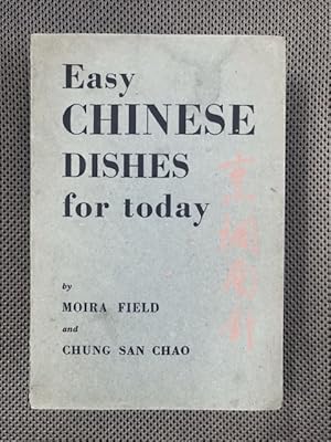 Imagen del vendedor de Easy Chinese Dishes for Today a la venta por The Groaning Board