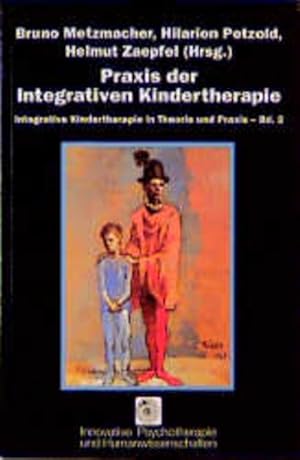 Bild des Verkufers fr Integrative Kindertherapie in Theorie und Praxis, Bd.2, Praxis der Integrativen Kindertherapie zum Verkauf von Studibuch