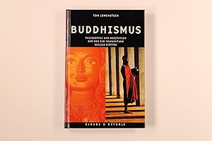 BUDDHISMUS. Philosophie und Meditation, der Weg zur Erleuchtung, heilige Stätten