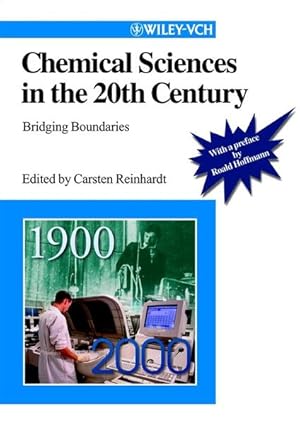 Bild des Verkufers fr Chemical Sciences in the 20th Century: Bridging Boundaries zum Verkauf von Studibuch