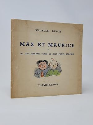 Max et Maurice, ou les Sept Mauvais Tours de Deux Petits Garcons